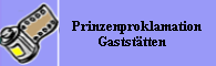 Prinzenproklamation     
Gaststtten